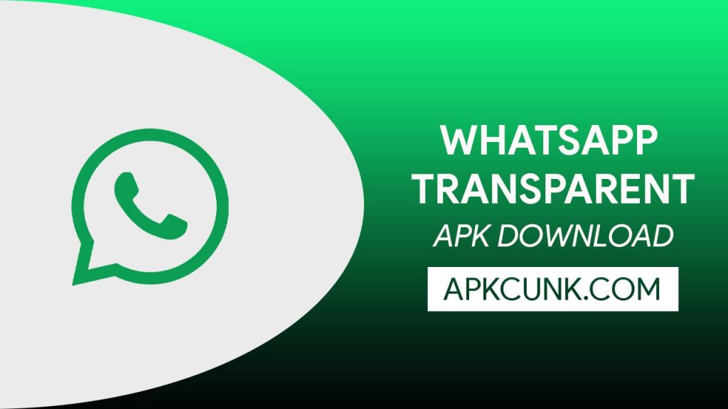 Whatsapp Transparent APK