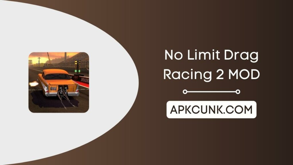 No Limit Drag Racing 2 MOD APK