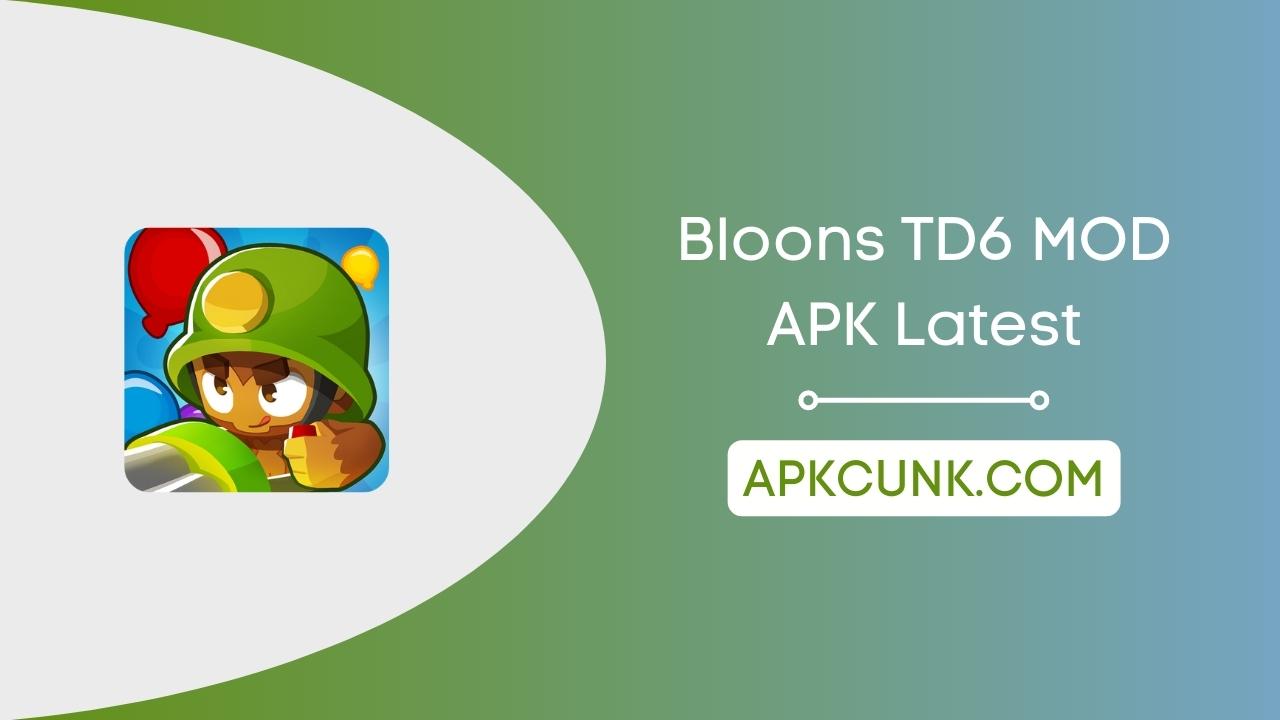 Bloons TD6 MOD APK