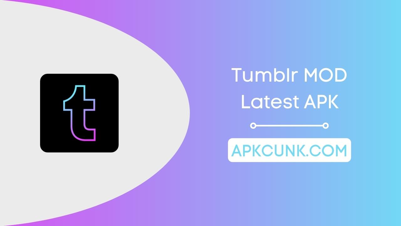 Tumblr MOD APK