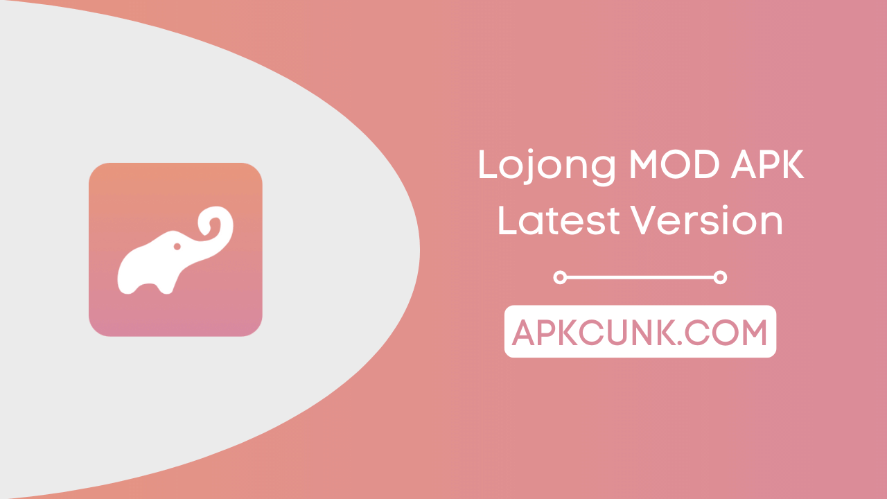 Lojong MOD APK