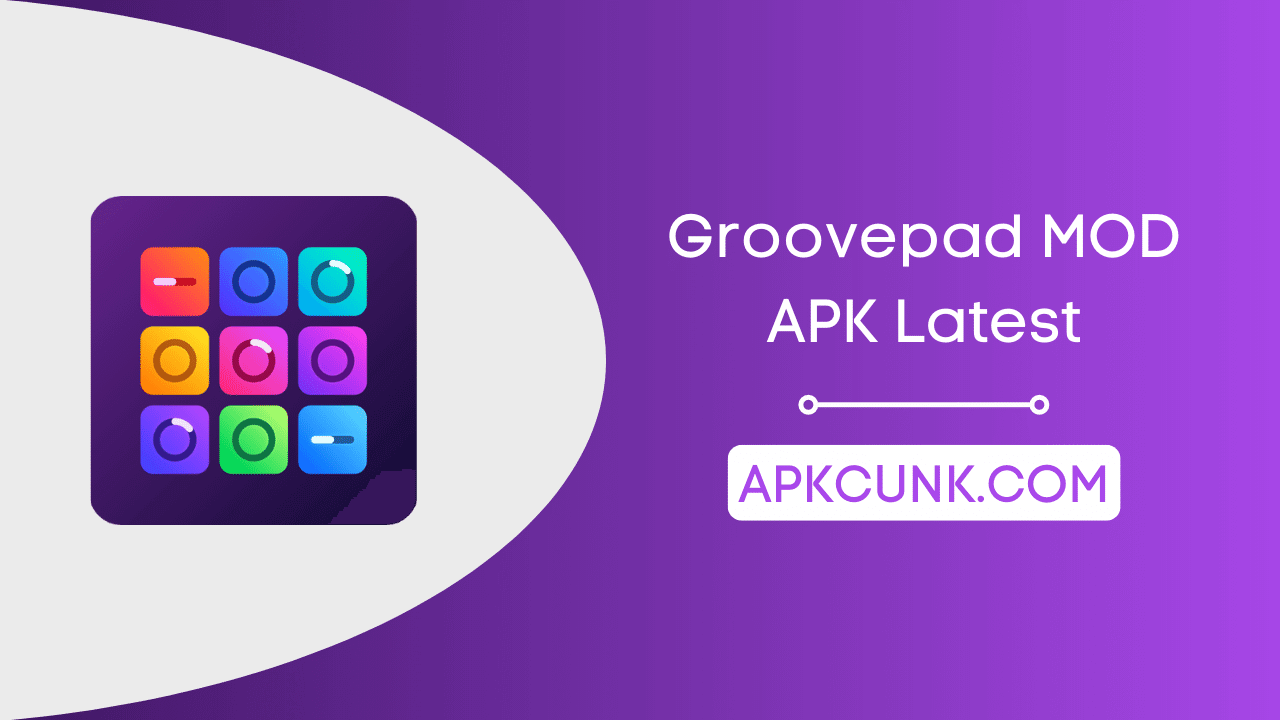 Groovepad MOD APK