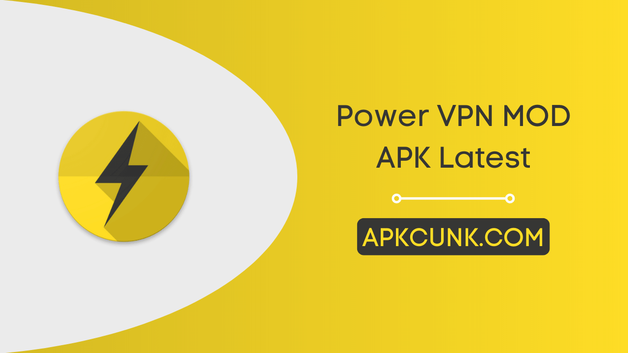 Power VPN MOD APK