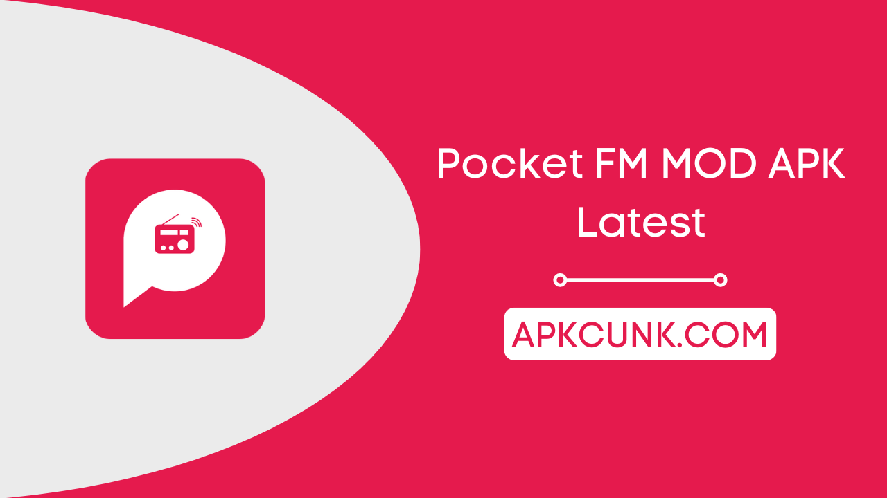 Pocket FM MOD APK