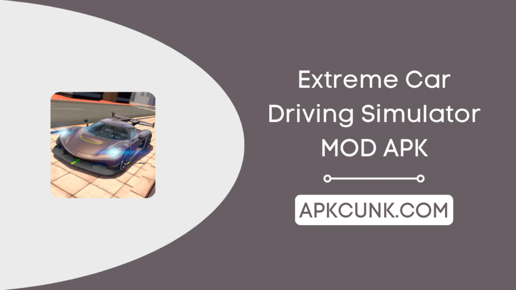 Extreme Car Driving Simulator MOD APK