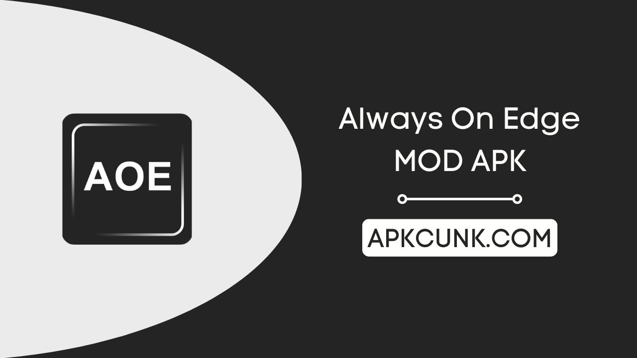 Always On Edge MOD APK