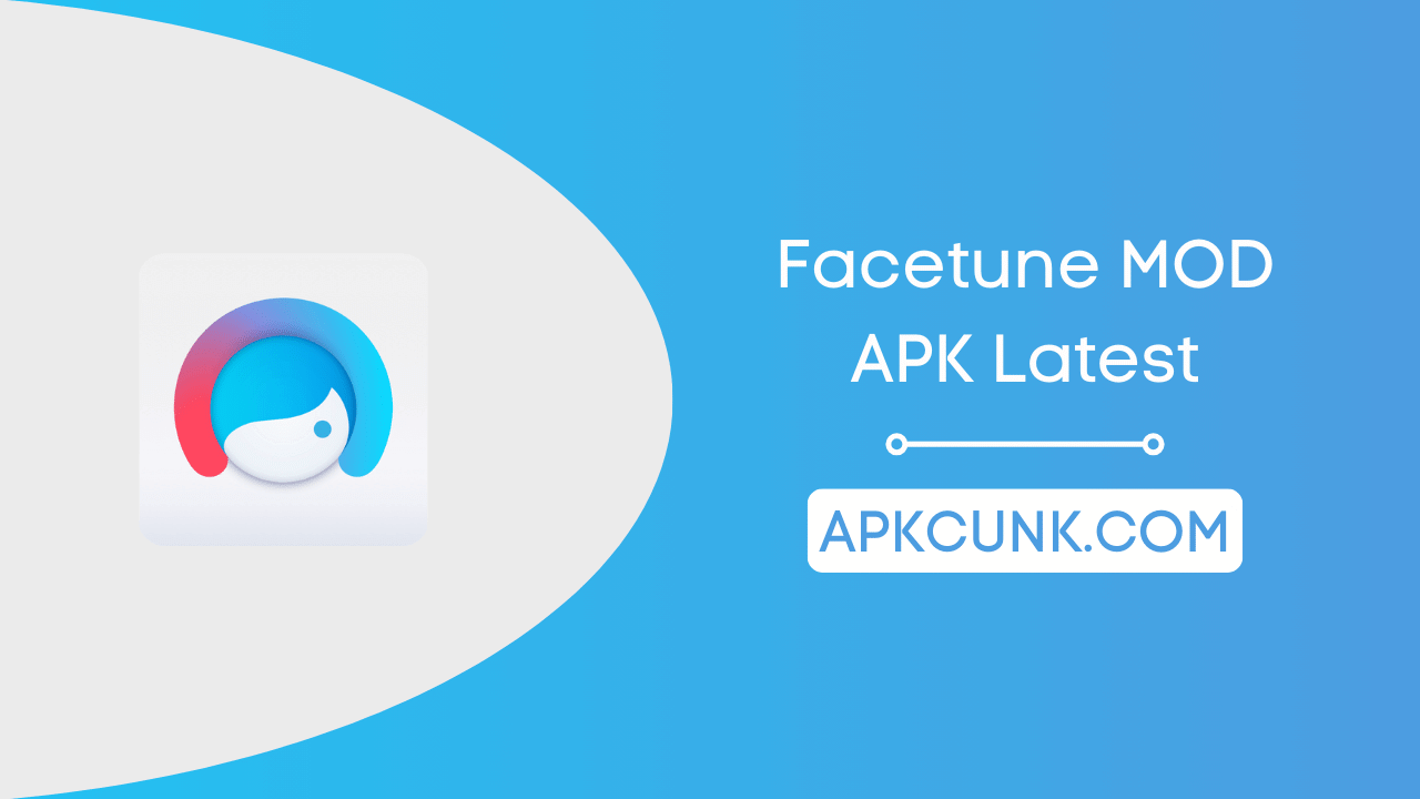 Facetune MOD APK